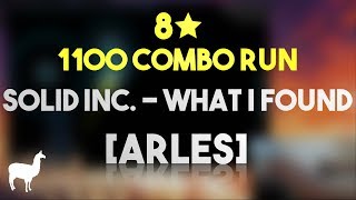 8★ 1100 COMBO RUN - solid inc. - What I Found (State Function Remix) [Arles] (filsdelama)