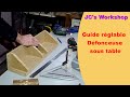 Comment faire un guide réglable de défonceuse sous table - Travail du bois - #19