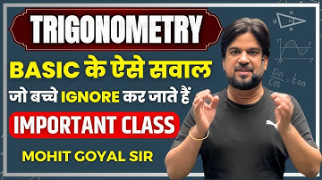 Trigonometry (त्रिकोणमिति) | CLASS - 2 COMPLETE MATHS FOUNDATION BATCH | Insp. Mohit Goyal Sir