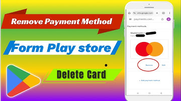 How to Remove or Delete Payment Method / Credit Card from Google Play Store