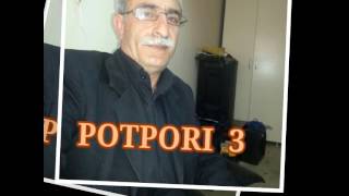 POTPORI  3 Resimi