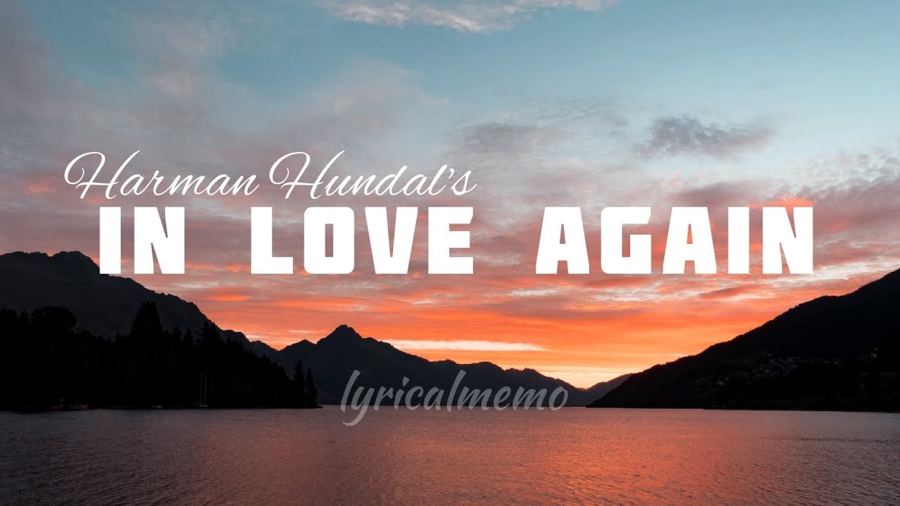 In Love Again  HarmanHundal  Punjabi Song  Harman Hundal  lyricalmemo