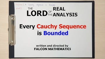6) Every Cauchy sequence is bounded proof / Real Analysis (2022)