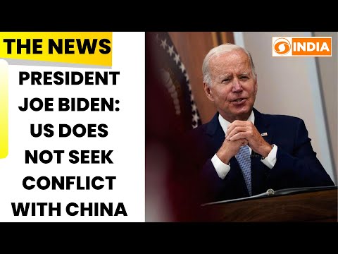 President Joe Biden US does not seek conflict with China  The News  27102022