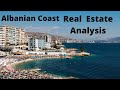 Albania Coast Real Estate/Property Analysis