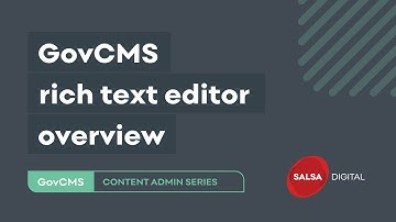 GovCMS rich text editor overview