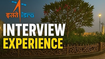 ISRO Interview Experience | How to Crack the ISRO EXAM? ISRO EXAM Secrets Only A Few Know| ISRO