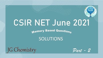 CSIR JUNE 2021 exam| CSIR-NET 2022 Answers| Memory based questions| CSIR-NET 2022 solutions