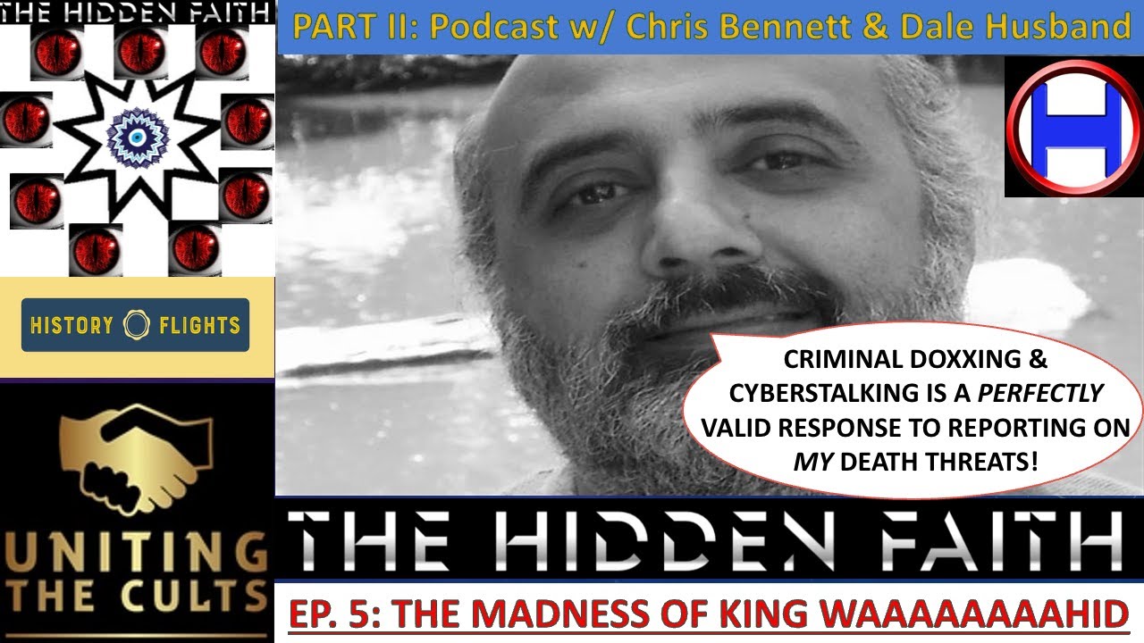 The Hidden Faith Episode 5: The Madness of King WAAAAAAAAHID Pt. 2 w/ 