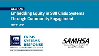 Embedding Equity in the Crisis Responses System Through Community Engagement