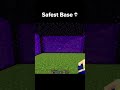 Safest base in minecraft