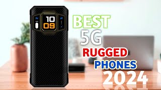 Best 5G Rugged Smartphones Of 2024 - 16GB RAM, 200MP Camera, Thermal Camera and More...