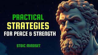 Stoicism for Daily Life: Practical STRATEGIES for Peace and Strength