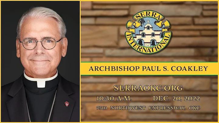 Archbishop Paul S. Coakley // Serra Club of Oklaho...