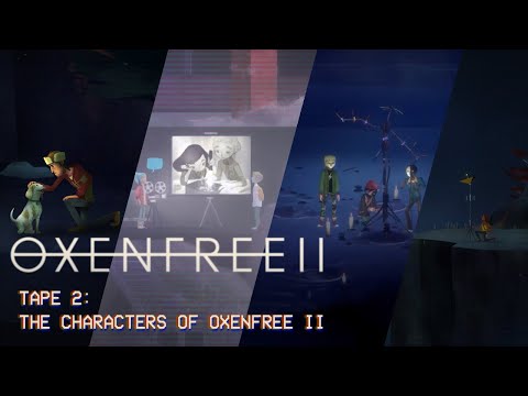 Oxenfree 2: Lost Signals (видео)