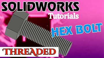 How To Make External Metric Thread In SolidWorks | Make a Threaded Hex Bolt | SolidWorks Tutorial