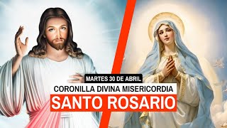 Coronilla de la Divina Misericordia y Rosario de hoy Martes 30 de abril