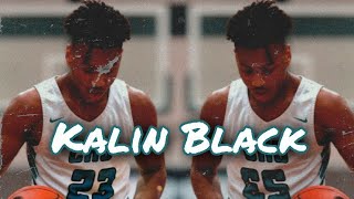 Kalin Black Da Human Highlight Reel Mix