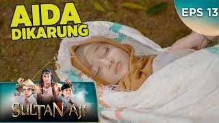 Aida di Temukan di Karung Oleh Sultan - Sultan Aji EPS 13 PART 3 (24/9)