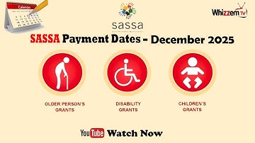 SASSA December 2025 Payment Dates | Older Persons, Disability & Child Grants Schedule