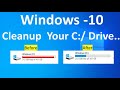 How to clean C: drive and speed up windows 10 | How to speed up your windows 10 performance