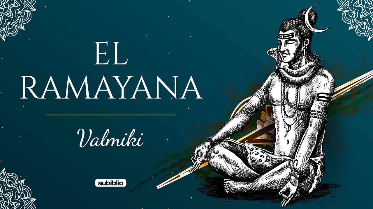 EL RAMAYANA AUDIOLIBRO COMPLETO EN ESPAÑOL - VALMIKI - AUDIOLIBROS DEL