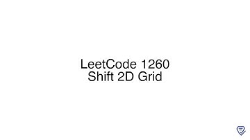 LeetCode 1260: Shift 2D Grid