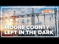 Moore County left in the dark following targeted attack on power system