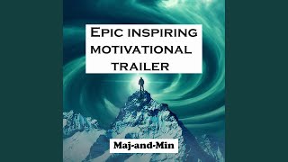 Epic Inspiring Motivational Trailer
