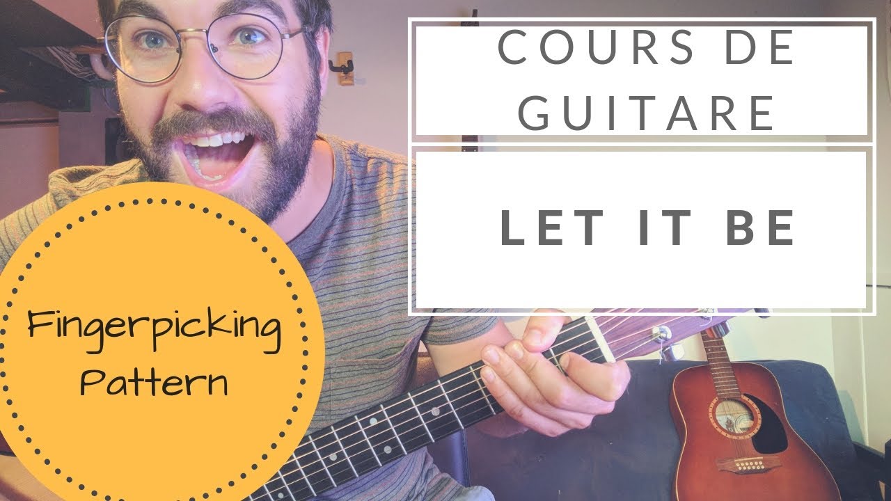Fingerpicking Patterns (Let it Be) YouTube
