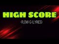 High score  flow g lyrics