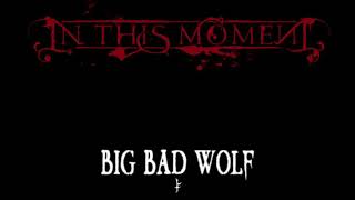 In This Moment - Big Bad Wolf