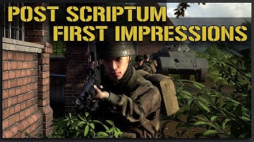 POST SCRIPTUM FIRST IMPRESSIONS from the ALPHA Weekend - Post Scriptum Gameplay