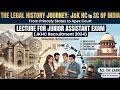 J&K High Court Legal History: Essential Lecture for Junior Assistant Exam 2026