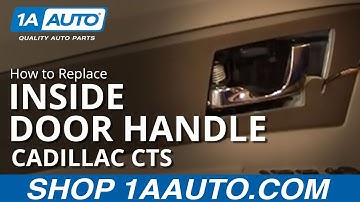 How To Replace Broken Inside Door Handle 03-07 Cadillac CTS