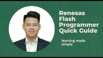 Renesas Flash Programmer Quick Guide for MCU RA series