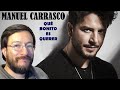 Manuel Carrasco | Qué Bonito es Querer (en vivo) | REACCIÓN ***VIDEO BLOQUEADO***