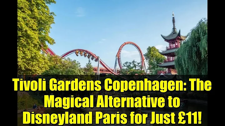 Tivoli Gardens Copenhagen: The Magical Alternative to Disneyland Paris for Just £11!