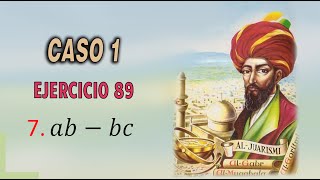 ALGEBRA caso I EJERCICIO 89 # 7 Ejercicio RESUELTO