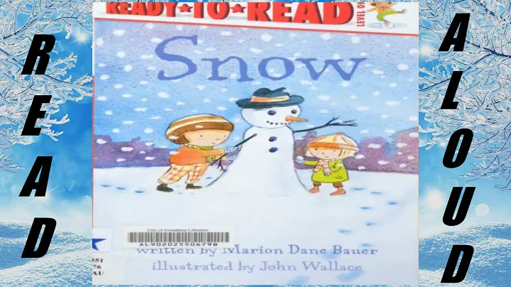 Read Aloud: Snow by Marion Dane Bauer
