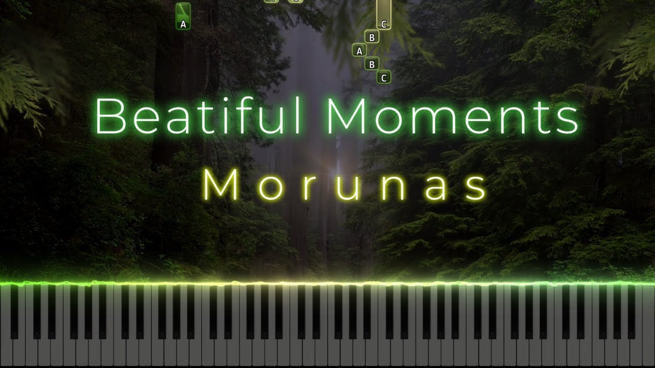 Morunas - Beautiful Moments (Beautiful Piano Song) Morunas - Beautiful Moments (Beautiful Piano Song)