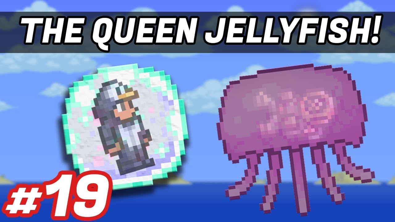 THE QUEEN JELLYFISH! - Modded Terraria - Episode 19
