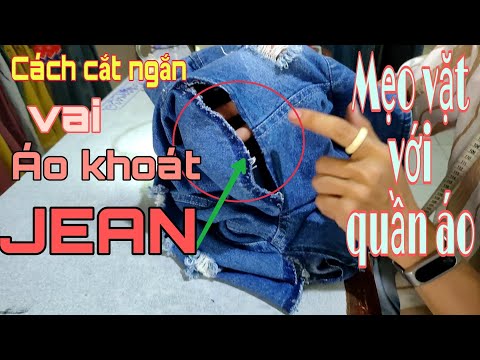 Cách cắt ngắn vai áo khoát jean - Mẹo vặt với quần áo/Nhân Tailors - Sửa Quần Áo Online