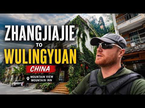 Zhangjiajie to Wulingyuan, China (Mountain View Mountain Inn) 武陵源