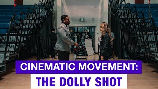 Using a Dolly to Create Dynamic Camera Movement In Commercials