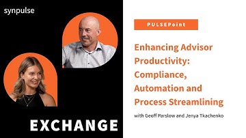 Enhancing Advisor Productivity: Compliance, Automation and Process Streamlining with Geoff Parslow