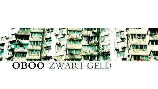 Oboo ►Zwart Geld◄ (prod by. M.A.D)