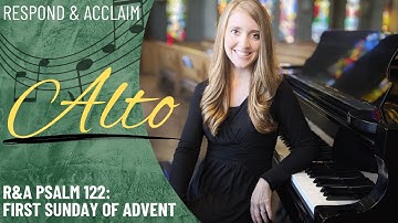 R&A Psalm 122: First Sunday of Advent (Alto)