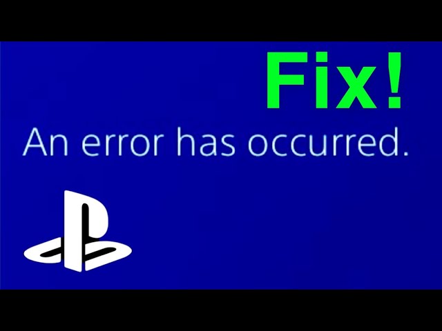 An Error Has Occurred on PS4 [Network Sign In Fix]