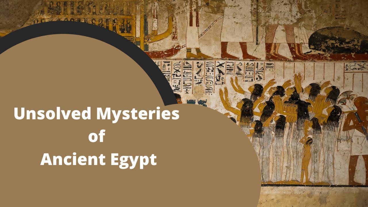 Unsolved Mysteries of Ancient Egypt - YouTube